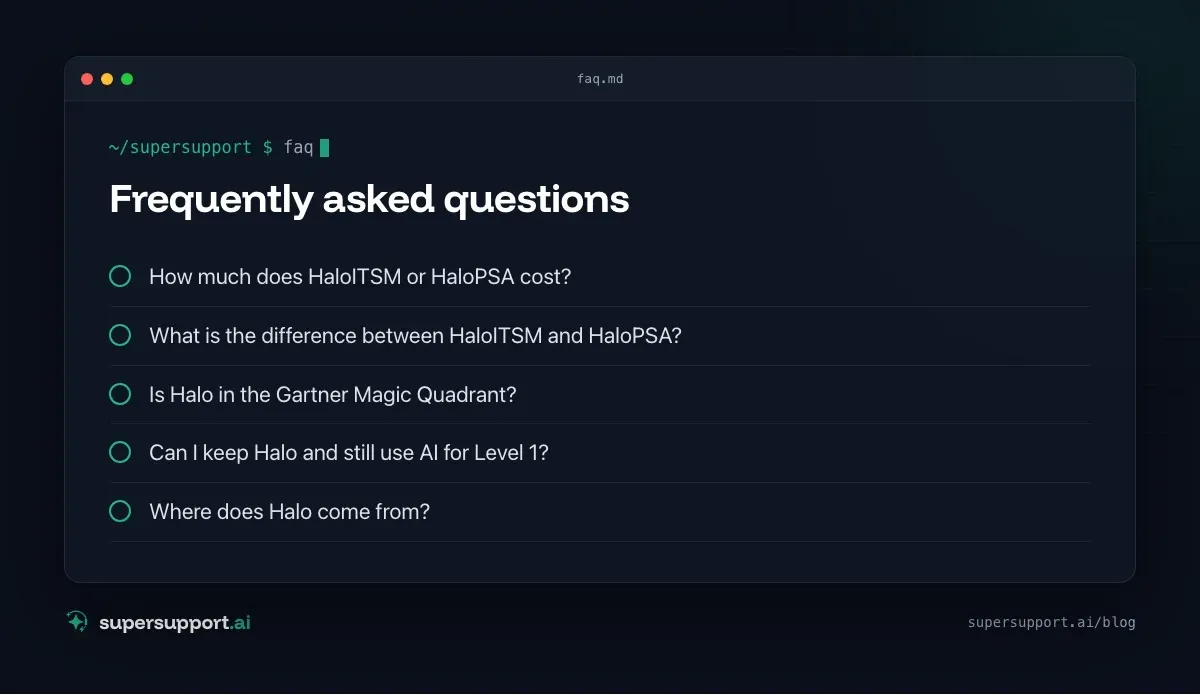 HaloITSM & HaloPSA Alternative or Add-On – frequently asked questions
