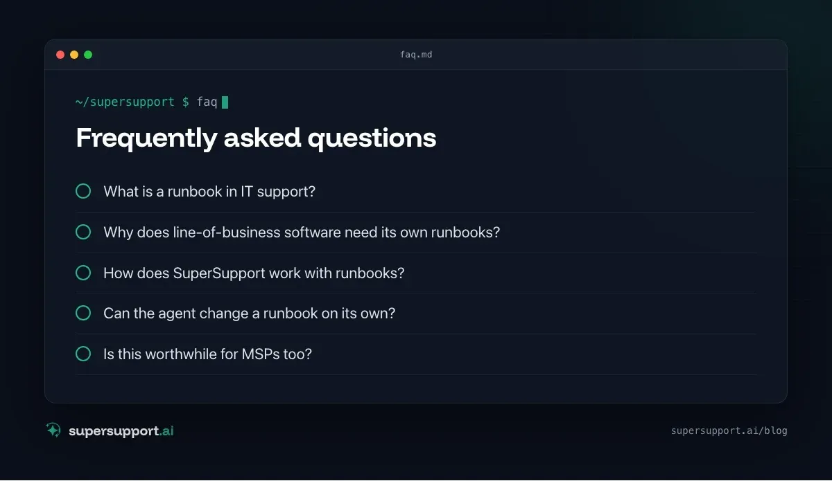 Runbooks in IT Support: Help for Line-of-Business Software – frequently asked questions
