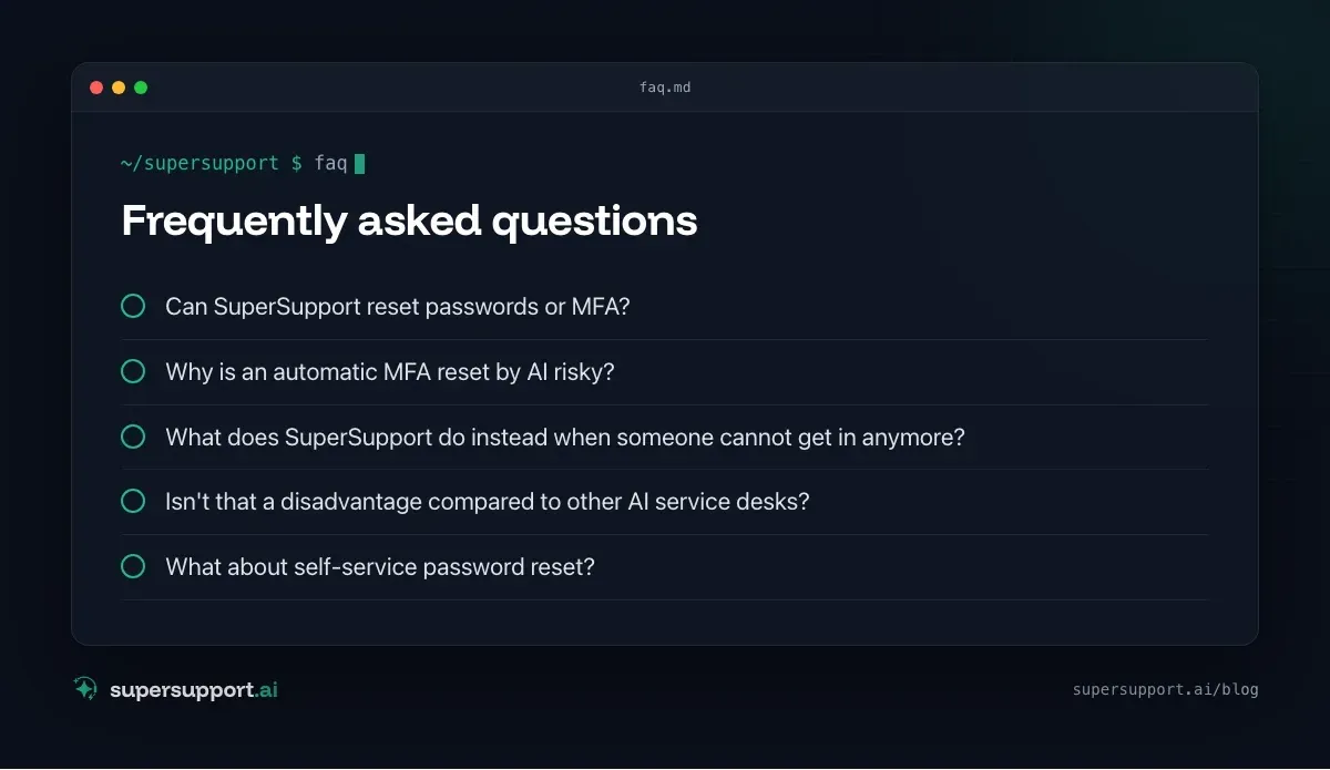 Why SuperSupport Does Not Reset Passwords – frequently asked questions