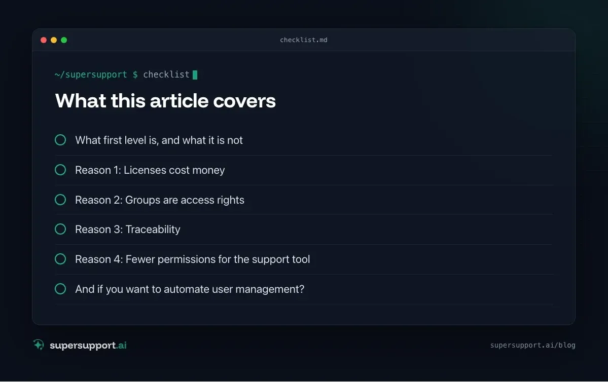 Why SuperSupport Does Not Manage Users and Licenses – what this article covers