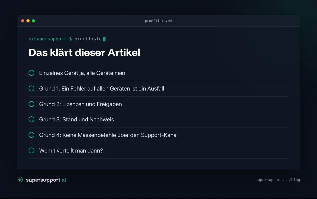 Warum SuperSupport keine Software an alle Geräte verteilt – das klärt der Artikel